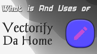 Vectorify Da Home! | Vectorify Da Home Complete Tutorial | Fdroid apps screenshot 1