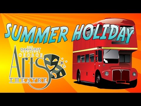 ARTS THEATRE: Summer Holiday