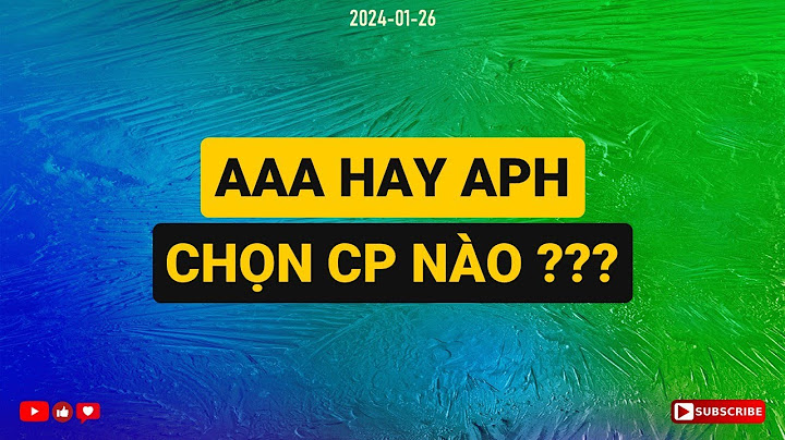 Đánh giá cổ phiếu aaa vào năm 2023 năm 2024