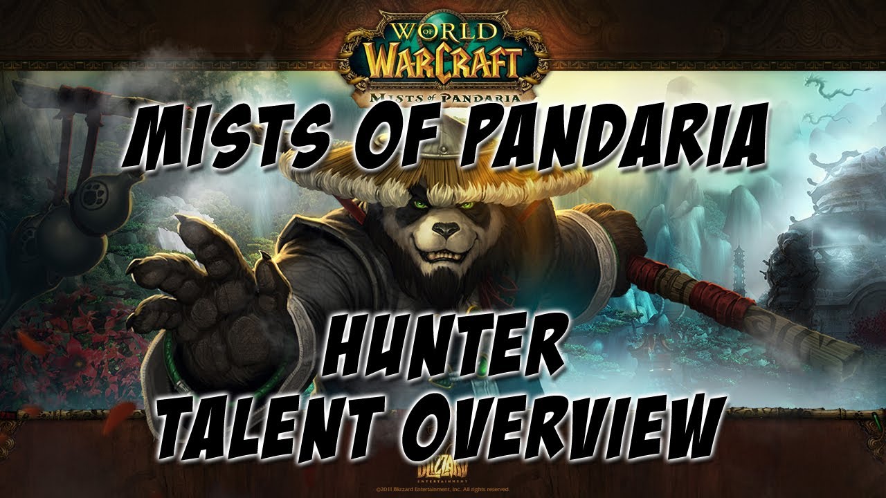 World of Warcraft Mists of Pandaria Hunter Talent Overview YouTube