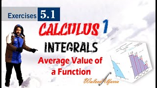 07 Exercises 5.1: Average Value of a Function by midpoint rule: إيجاد متوسط قيمة الدالة