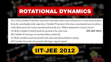 ROTATIONAL MOTION JEE ADVANCED 2012 || IIT-JEE ADVANCED || JEE MAINS