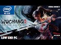 Wuchang Fallen Feathers Intel HD 520 Low End PC