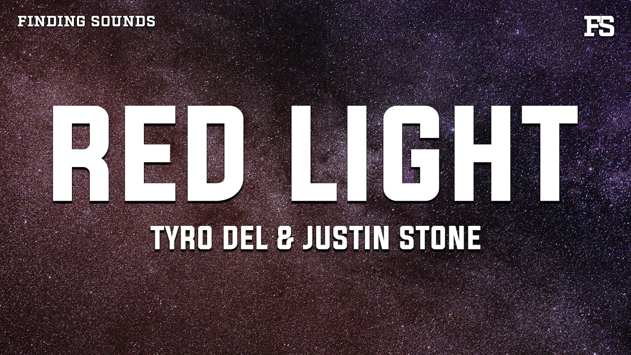 Watch Tyro Del & Justin Stone - RED LIGHT (Lyrics) on YouTube Watch Tyro Del & Justin Stone - RED LIGHT (Lyrics) on YouTube