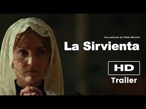 👱🏻‍♀️ Trailer: "LA SIRVIENTA" - MÉXICO - PERÚ | 21 de Septiembre