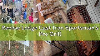 Review Lodge Cast Iron Sportsman's Pro Grill