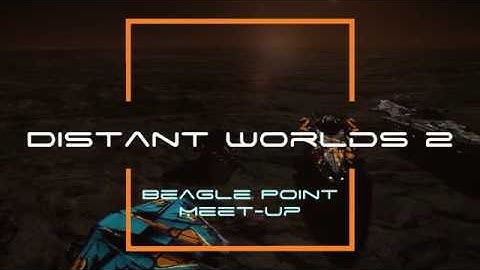 Distant Worlds 2 Finale - GTUK Meetup at Beagle Point