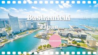 Bashamichi, Japan - A Hidden Gem and an Elegant Suburb in Yokohama (4K Travel Video)