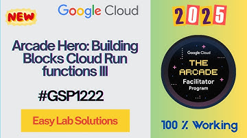 Arcade Hero: Building Blocks Cloud Run functions III | #qwiklabs | #ARC1222