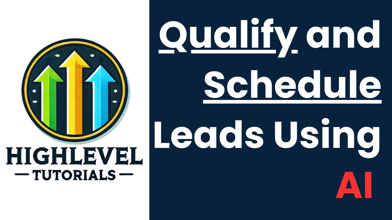 Qualify and Schedule Leads Using AI & HighLevel - YouTube