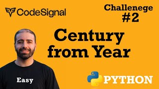 2. Century from Year: CodeSignal Python Full Explanation