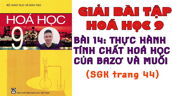 Bản báo cáo thực hành hóa 8 bài 14