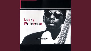 Video voorbeeld van "Lucky Peterson - I'm Ready"