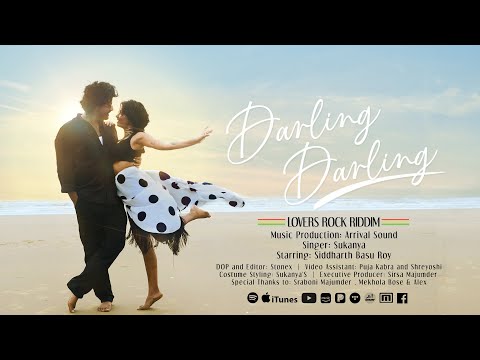 Darling Darling | Arrival Sound and Sukanya | Lovers Rock Riddim