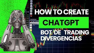 Cómo crear un BOT de trading en ChatGPT con DIVERGENCIAS para aumentar tus ganancias-bot gratis!