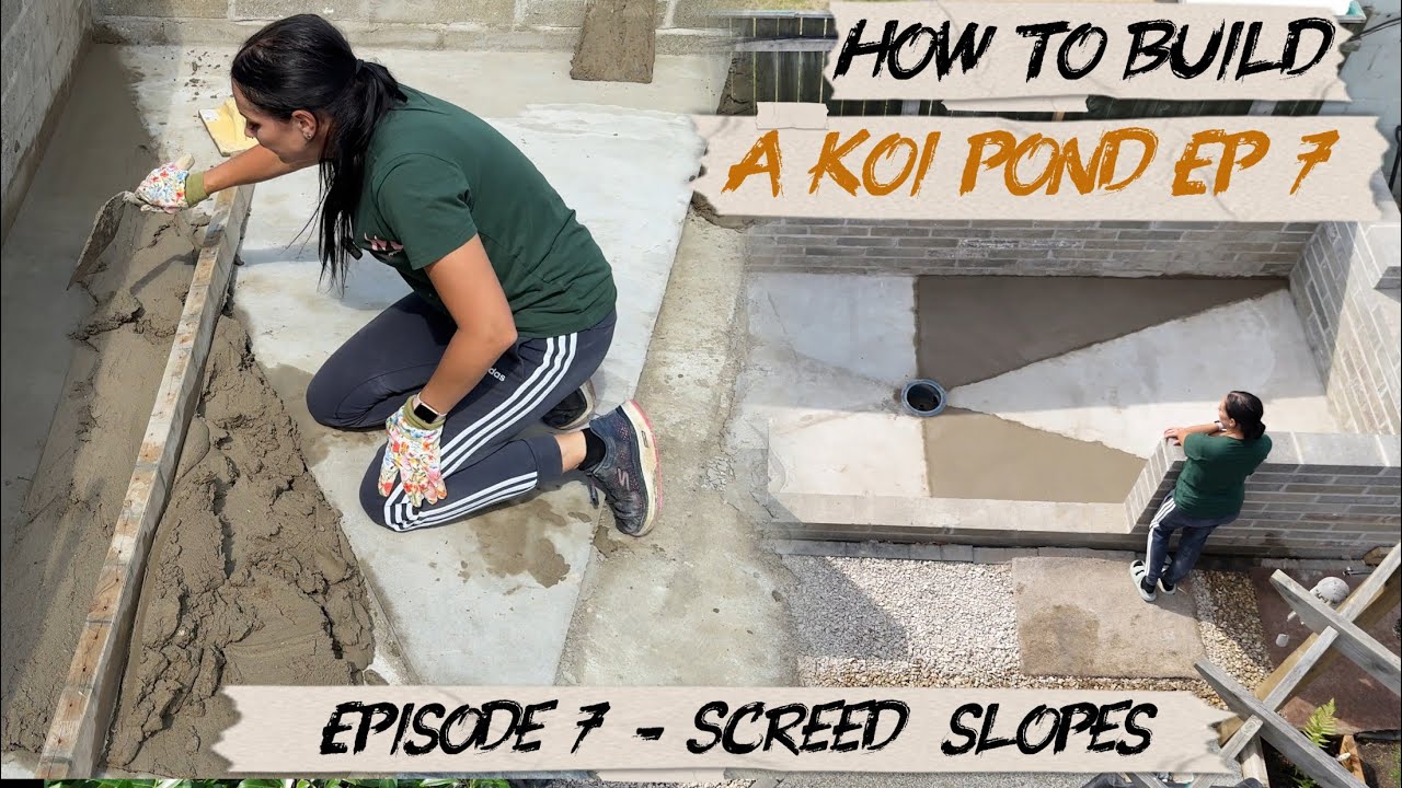 How to Build a Koi Pond: Step-by-Step Series | Episode 7 - Screed Slopes 
