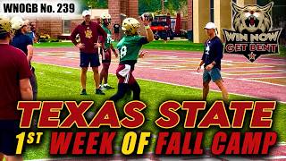 Texas State Football 1st Week of 2026 Fall Camp | No. 239