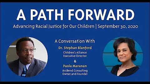 A Path Forward: Advancing Racial Justice for Our C...
