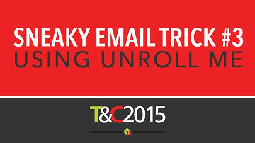 Email Marketing Best Practices - Using Unroll Me