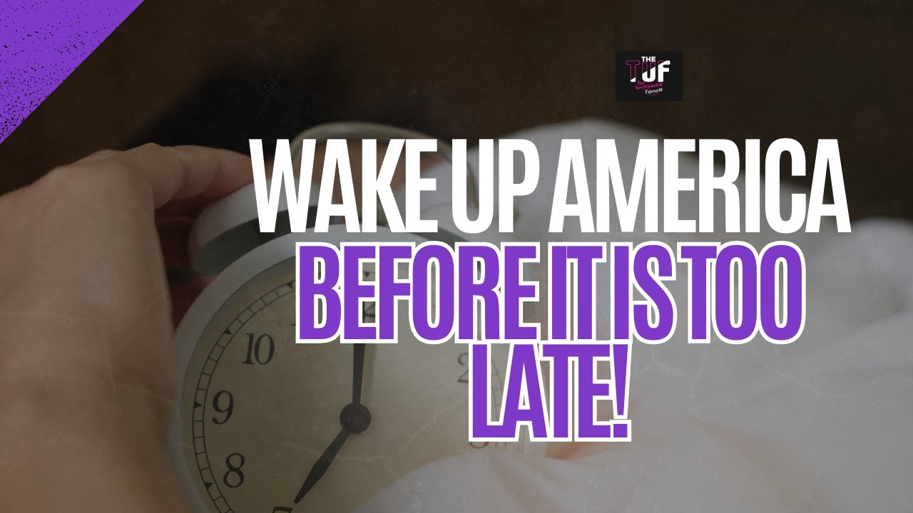 Wake up America Before it is Too Late! - YouTube