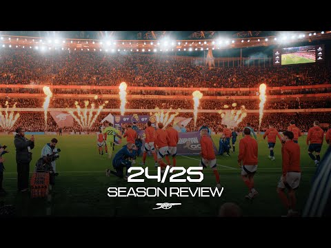 ARSENAL 24 25 SEASON REVIEW 148 Minutes Of Premier League Champions League Cup Action