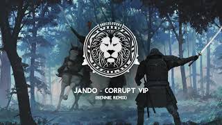 Jando - Corrupt (Bennie Remix)