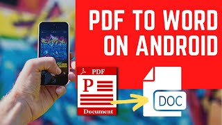How to Convert PDF to Word on Android | Easy Way To Convert PDF To Doc screenshot 1
