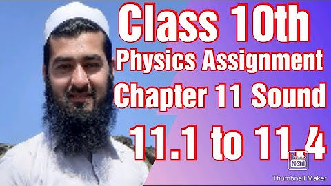 Class 10th | chapter 11 Sound | Assignment complete #ShinwariTechA1