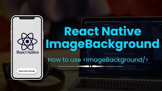 ImageBackground React Native | How to add text to an image in React Native
