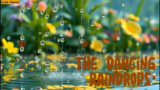 🌧️ The Dancing Raindrops | Magical Rainy Day Nursery Rhyme for Kids 🌈✨