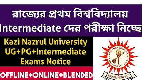 Intermediate exam notice: kazi nazrul university ug, pg, intermediate exam notice: knu: sem: ugc