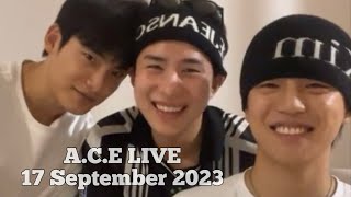 A.C.E IG Live 17 September 2023