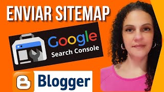 Sitemap no Blogger - Como Enviar Sitemap ao Google [Mostre ao Google que seu Blog Existe!]