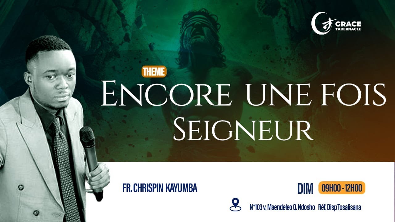 CULTE DOMINICALE DU 08 MARS 2026 ENCORE UNE FOIS SEIGNEUR FR CHRISPIN