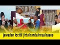 🛑jawaden iccitii hidaya irraa base jira enuy akka isi dubba jiruu kunoo itti dhiyaadha
