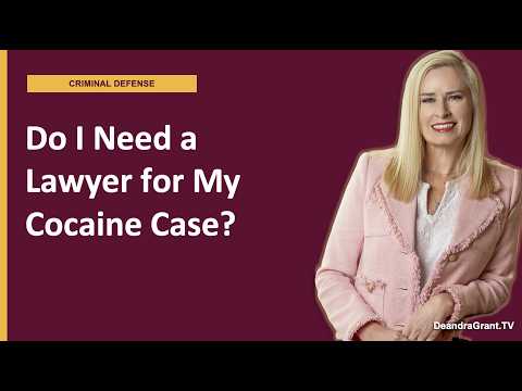 Should I hire a lawyer if I’m arrested for cocaine possession in Texas? | How can they help me?