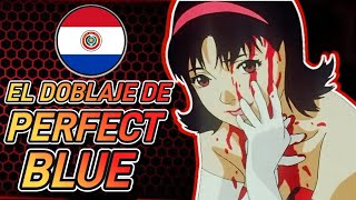 El Doblaje Latino De Perfect Blue 2025 Doblaje Paraguayo Con Raven Videos