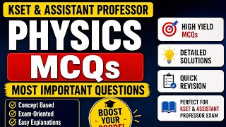 Most Important Physics MCQs for KSET &amp; Assistant Professor Exam