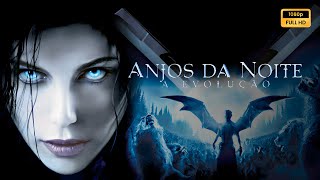 Anjos Da Noite A Evolução 2006 Filme Completo Em Português Revisão E Fatos