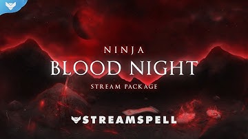 StreamSpell | Ninja: Blood Night Stream Package │ Twitch Overlays for OBS Studio, Streamlabs