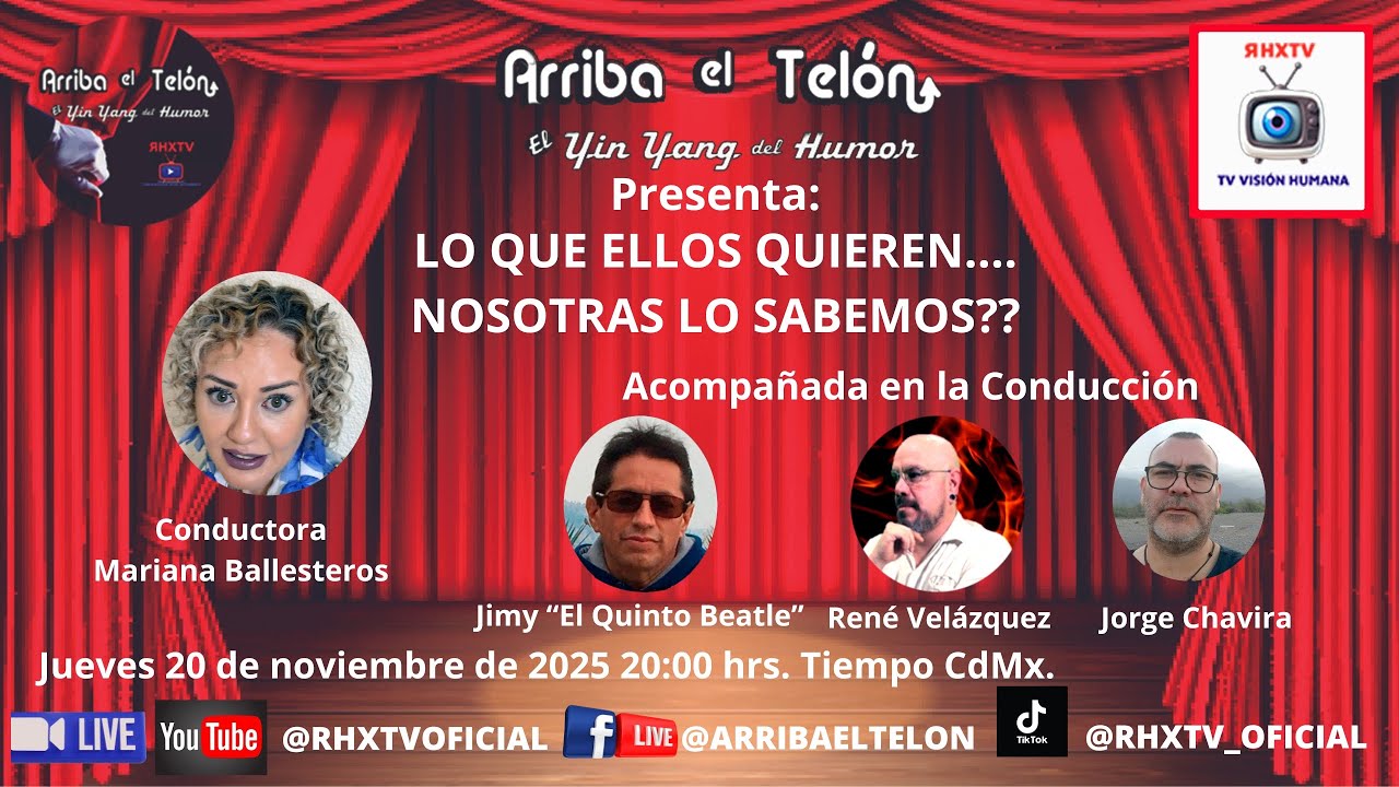 Arriba el Telón Presenta: "LO QUE ELLOS QUIEREN... NOSOTRAS LO SABEMOS?"