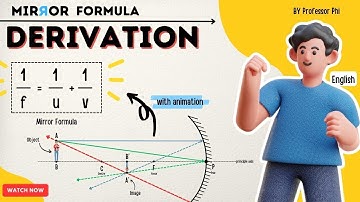 "Unforgettable" Mirror Formula Derivation" | Explained-one shot | English