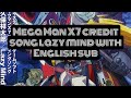 Mega Mega X7 credit song lazy mind with English subtitle