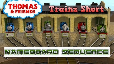 Thomas & Friends - Trainz Short - Nameboard Sequence - Trainz Video