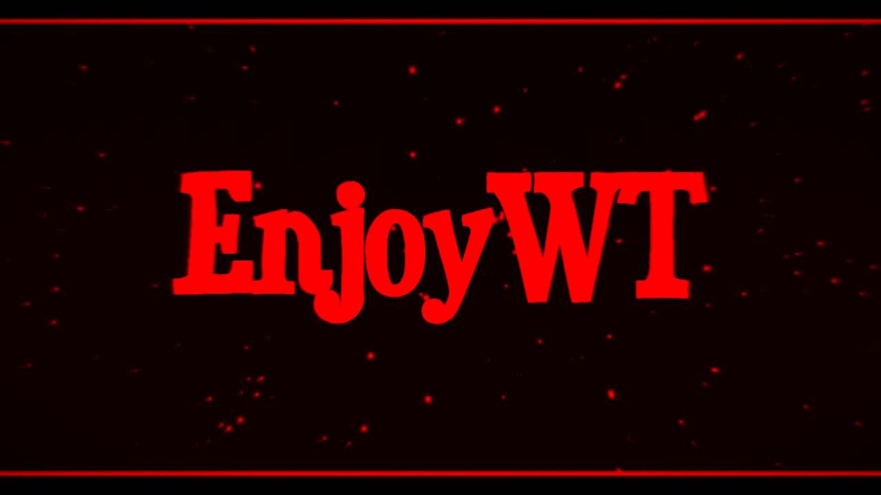 EnjoyWT İntro.