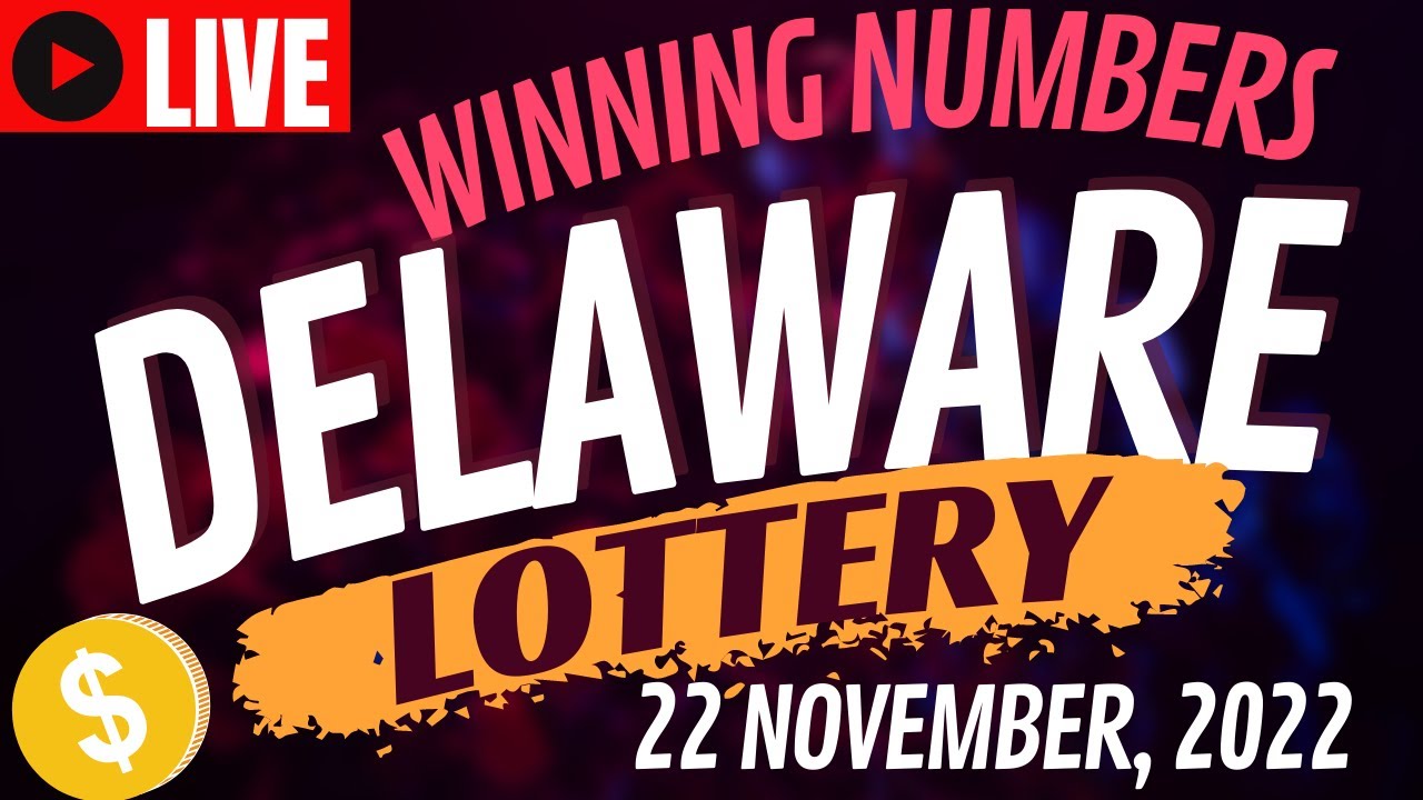 Delaware Night Lottery Drawing Results - 22 Nov, 2022 - Play 3 - Play 4 ...