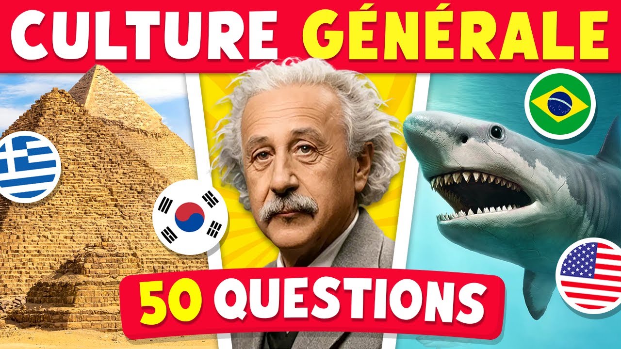 50 QUESTIONS pour TESTER tes CONNAISSANCES | Quiz Culture de Générale