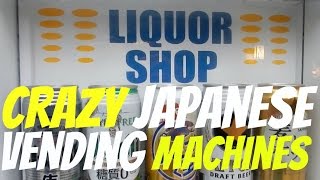 Hunt For Crazy Japanese Vending Machines