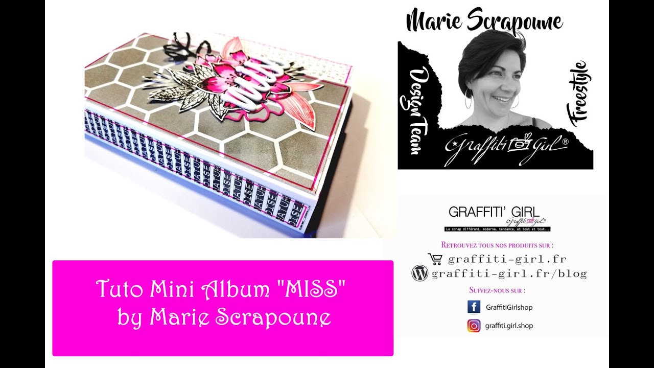 Tuto mini album Miss by marie scrapoune - DT - Graffiti'Girl
