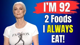 Carmen Dell'Orefice I'm 92 but I look 60. My Secrets of Health and Longevity. Anti aging Foods